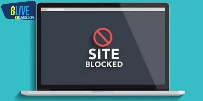 Cần nắm vững cách truy cập 8LIVE khi bị chặn để làm gì